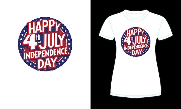 Happy 4th of July independence day t shirt design