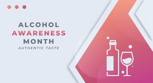 Happy Alcohol Awareness Month Celebration Vector Design Illustration for Background Poster Banner