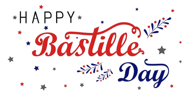 Happy Bastille Day lettering