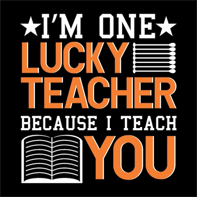 happy best teacher t shirt design vector