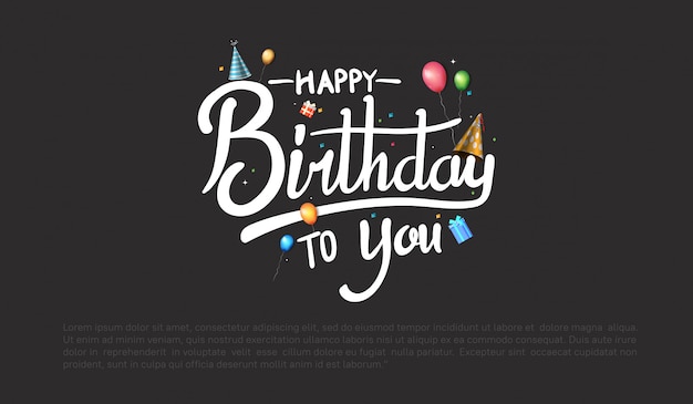 Happy birthday background, banner, poster, invitation and greeting card