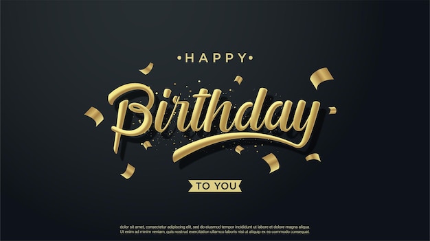 Happy birthday background with 3d gold writing on black background