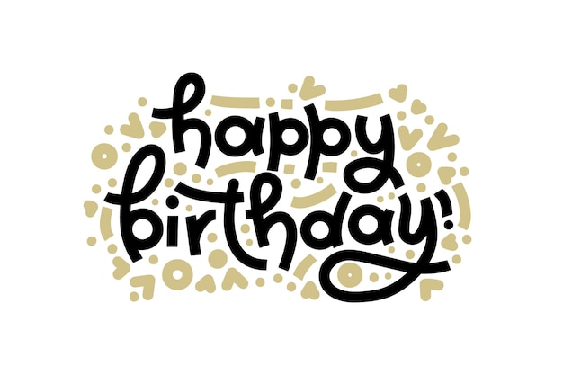 Happy birthday bold hand lettering isolated greeting word on white background with modern geometric elements around Vector typography illustration