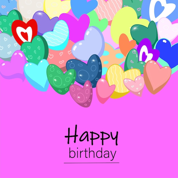 Happy birthday card with hand drawn hearts congratulations for the girl Vector illustration