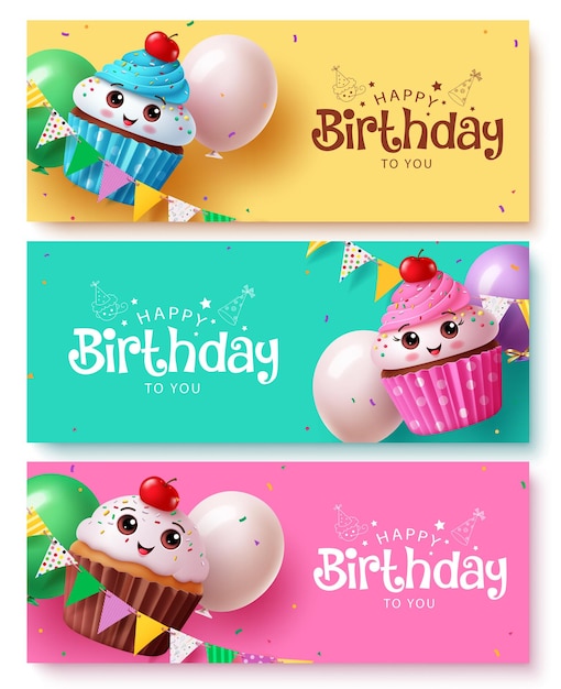 Happy birthday greeting card vector banner set design Birthday invitation card with cute cup cake