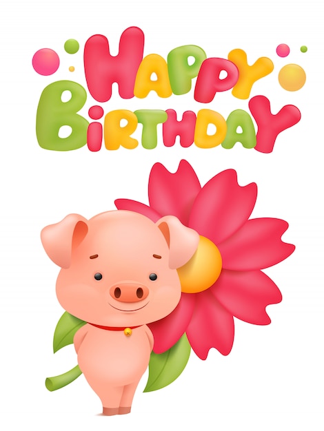 Happy Birthday greeting card with pig cartoon character. Vector illustration