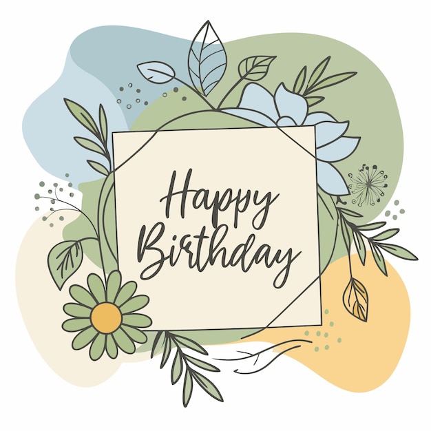 Vector happy birthday greeting square background with hand drawn wreath envelope and flowers vector