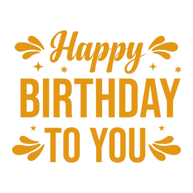 Happy birthday lettering typography vector template