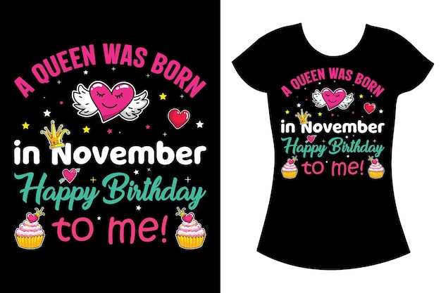 Happy birthday Month gift t-shirt, Man or woman birthday quotes t-shirt designs