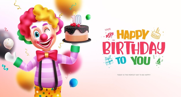 Happy birthday text vector design Birthday clown and mascot character holding party cake with happy