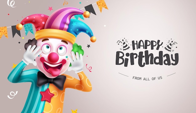 Happy birthday text vector template Birthday clown comedian and entertainer character in happy