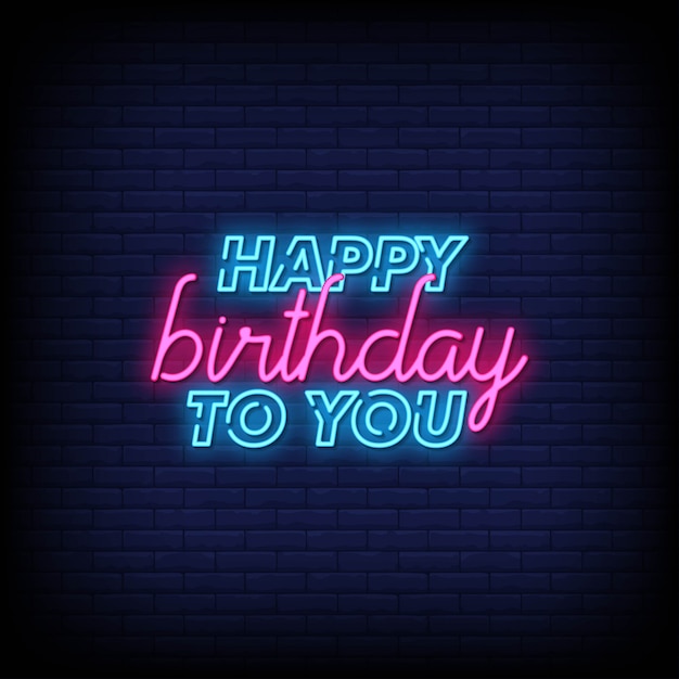 Happy Birthday To You neon signs style text