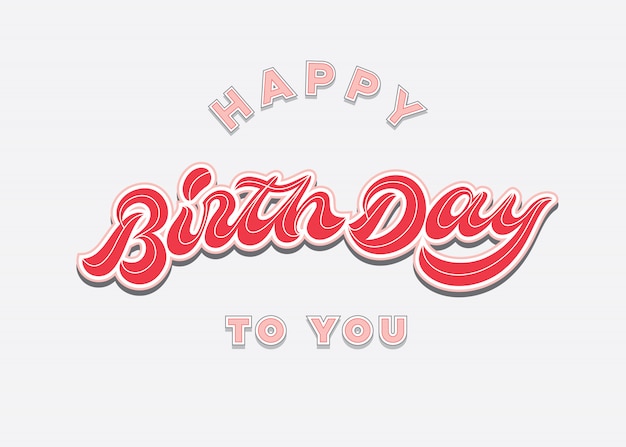 happy birthday to you vintage lettering typography card