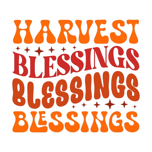 happy blessings Fall Retro SVG Design File Digital Download