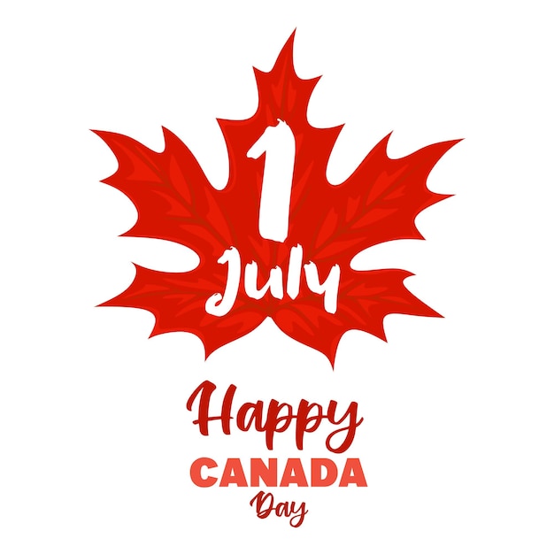 Happy Canada Day poster Canadian flag vector illustration greeting card with red maple leaf and hand drawn calligraphy lettering