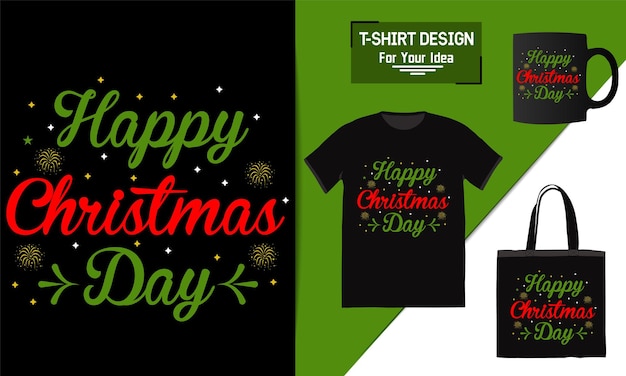 Happy Christmas day tshirt design bag and mug mockup for merchandising This design is perfect