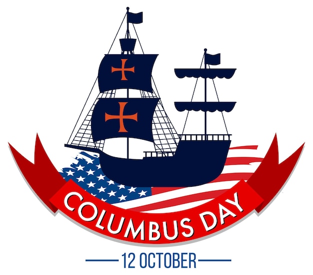 Happy Columbus day banner with flagship