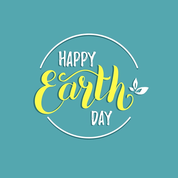 Happy Earth Day hand lettering card background Vector illustration with leaves for banner poster etc