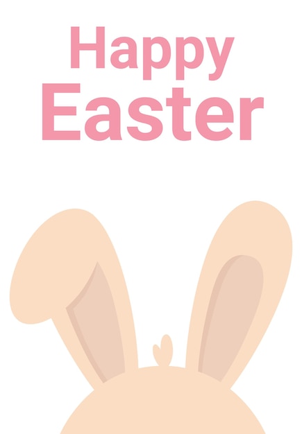 Happy Easter card with bunny ears Easter bunny for Easter holidays designVector easter bunny ears