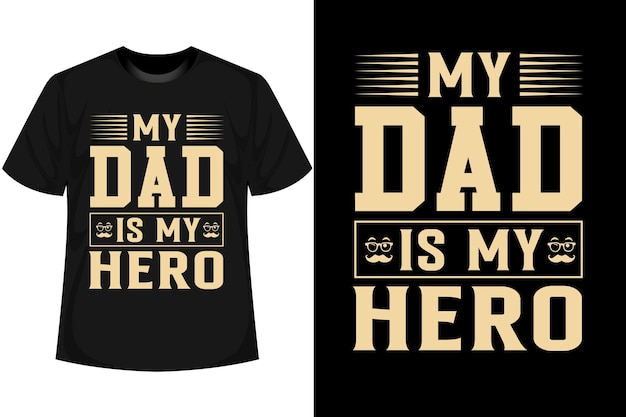 Happy Father Day T shirt Design Father Day quotes