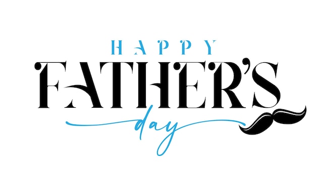 Happy Father's day black and blue calligraphy with mustache Happy father's day lettering background