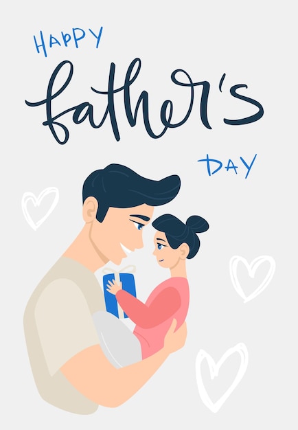 Happy Father's Day! Cartoon illustration with dad and daughter with hearts. Cute holidays banner. The child is in the arms of the father. Daughter gives dad a gift.Vector illustration.