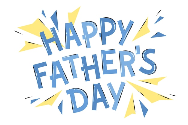 Happy Father's Day lettering Holiday background with multicolored letters