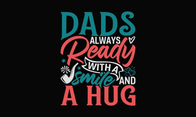 Happy Father's Day SVG TShirt Design