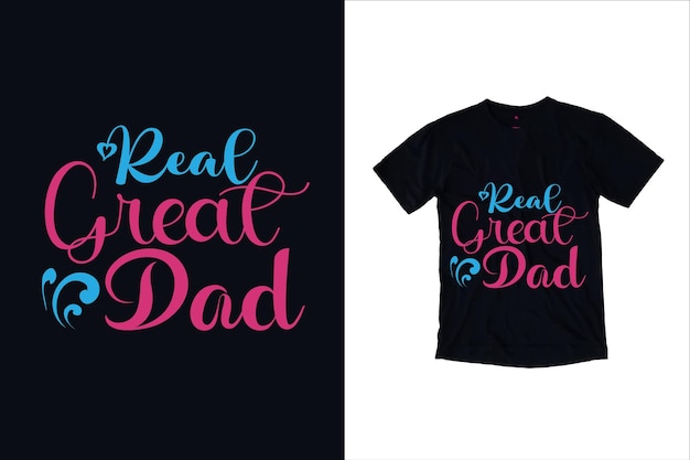 Happy father's day typography Tshirt design