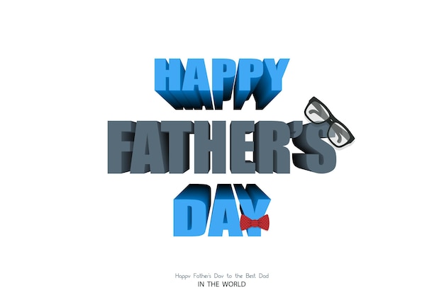 Happy Fathers day banner or greeting card Father39s day Dad Vector illustration