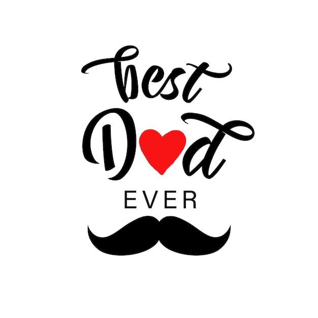 Happy Fathers Day gift logo for the Best Dad ever