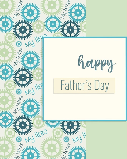 Happy Fathers Day greeting card with gears pattern cogwheels Vintage scrapbooking