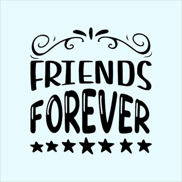 Happy Friendship day t shirt SVG Typography tshirt premium vector