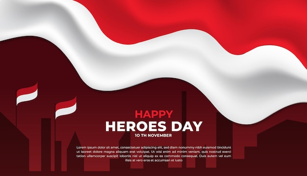 Happy heroes day with waving flag indonesia background