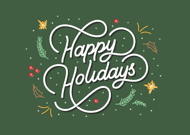 Happy holidays lettering background with Christmas theme