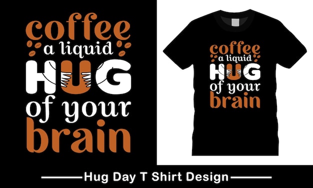 Happy hug day national hug Day T Shirt Design, Hug T Shirt Vector