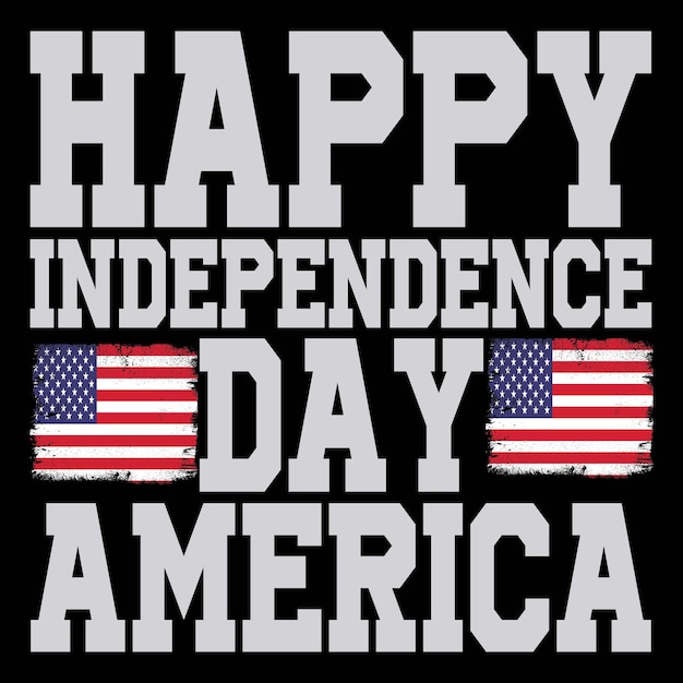 Happy independence day America