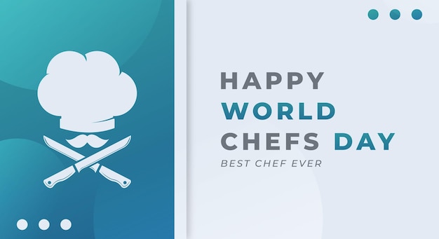 Happy International Chefs Day Vector Design Illustration for Background Poster Banner Advertising