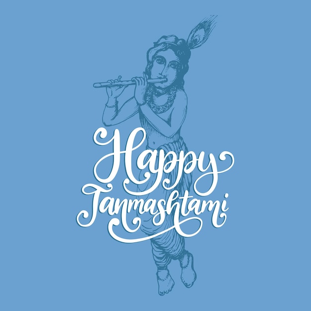 Happy Janmashtami hand lettering Sketch of young god Krishna on blue background Vector drawn illustration