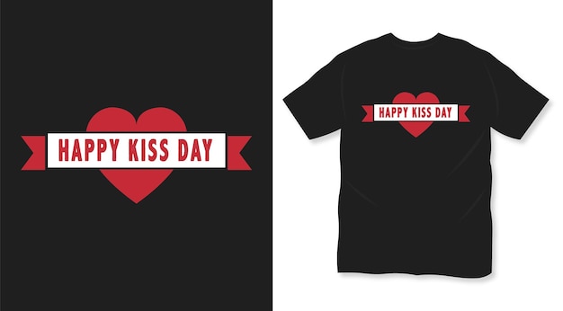 Happy kiss day simple vector t shirt design