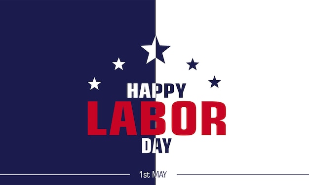 Happy Labor Day 1st of MAY Vector Background Illustration and Text Perfect Color Combination Design