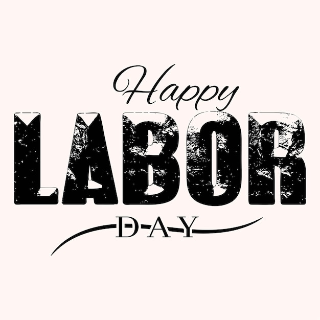 Vector happy labor day new design