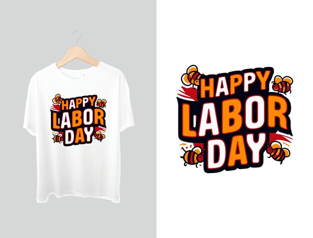 Vector happy labor day tshirt design