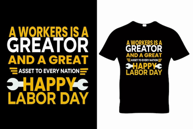 Vector happy labor day typography t shirt design template