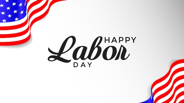 Happy Labor Day Vector Illustration Modern Happy Labor Day Background with America Flag