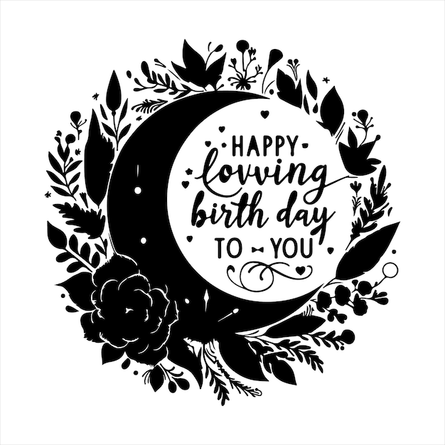 Happy loving birth day to you image black image silhouette with white background