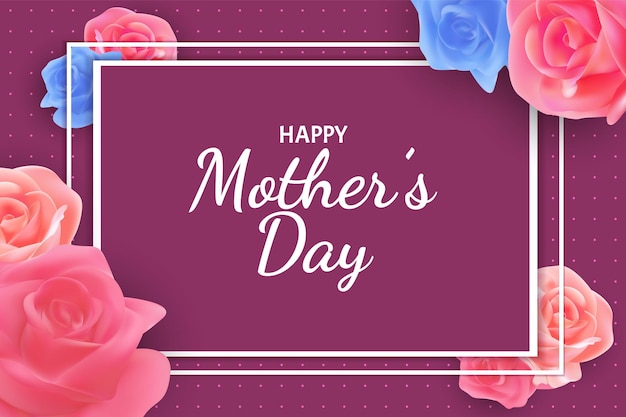 Happy Mother Day roses background