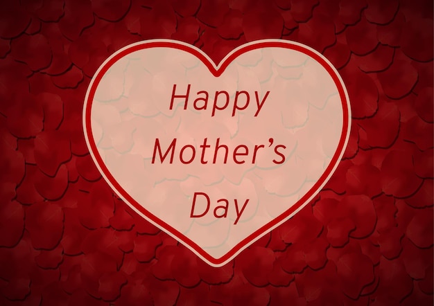 Happy Mother day vector background rose petals and heart