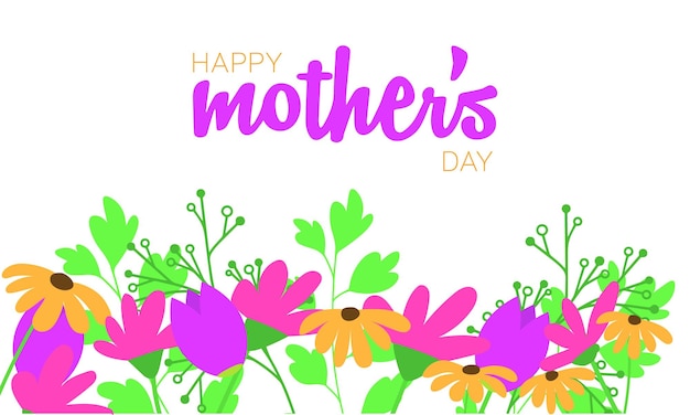 A happy mother's day card with flowers on a white background.