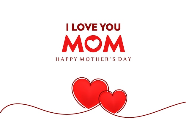 Happy mother's day I love you mom with hearts Vector